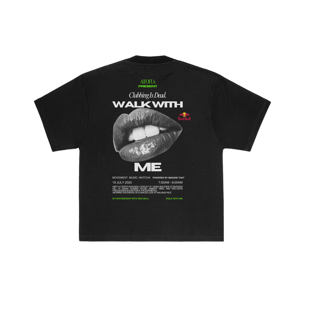 WALK WITH ME TEE - PRE ORDER NOW!